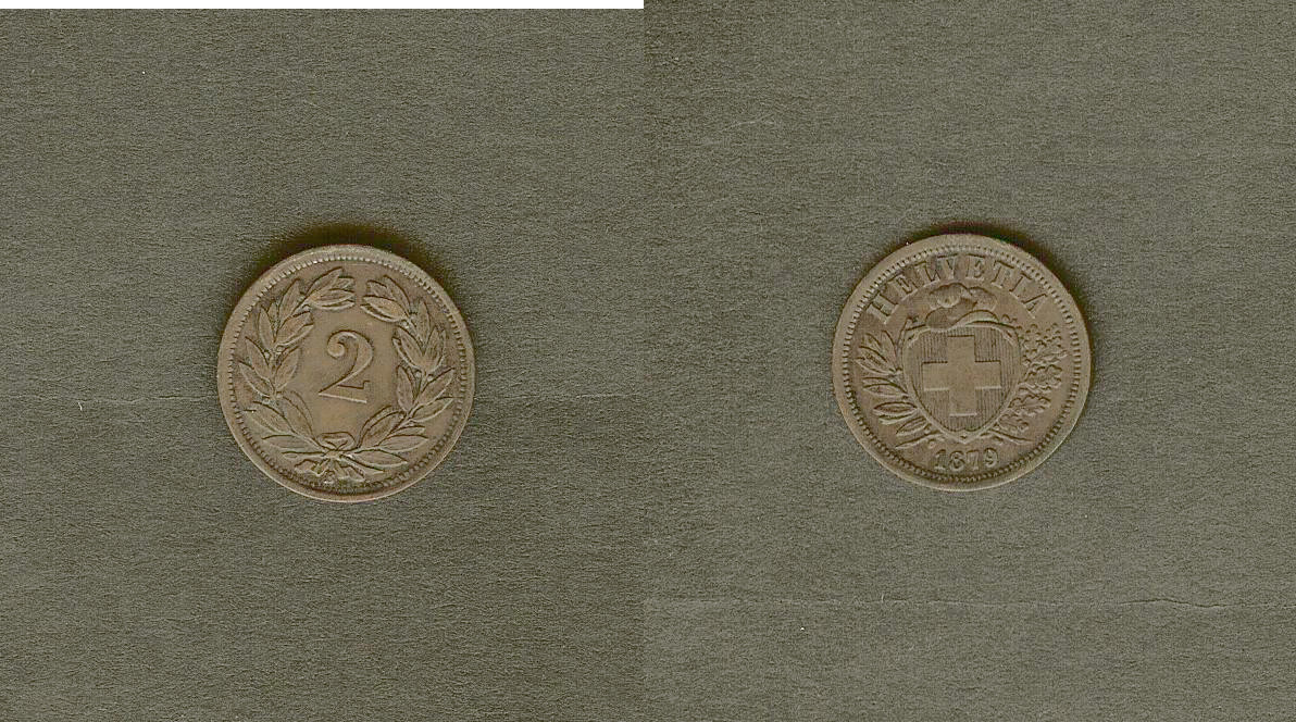 SUISSE 2 Centimes (Rappen) 1879 Berne TTB